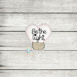 Be The Light Feltie Digital Embroidery Design File