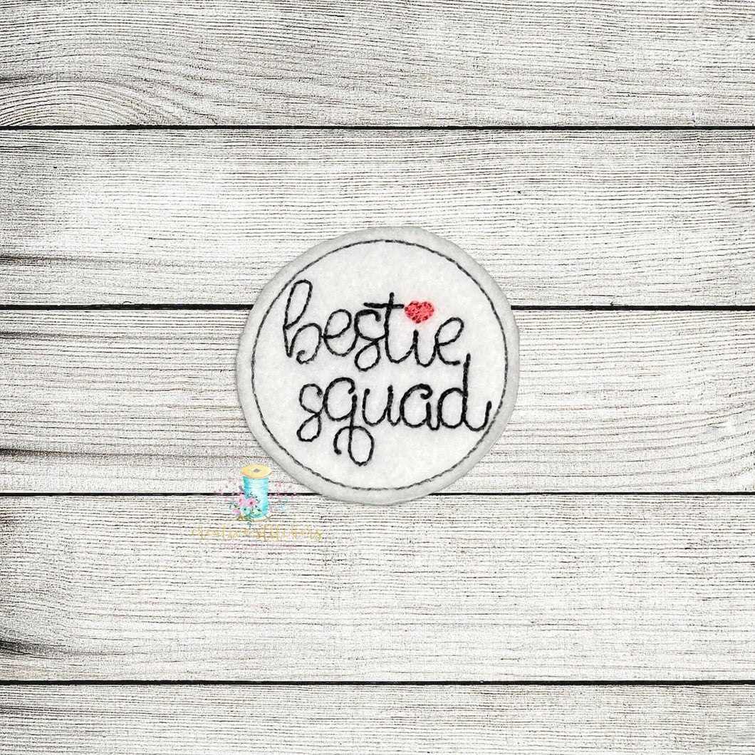 Bestie Squad Feltie Digital Embroidery Design File