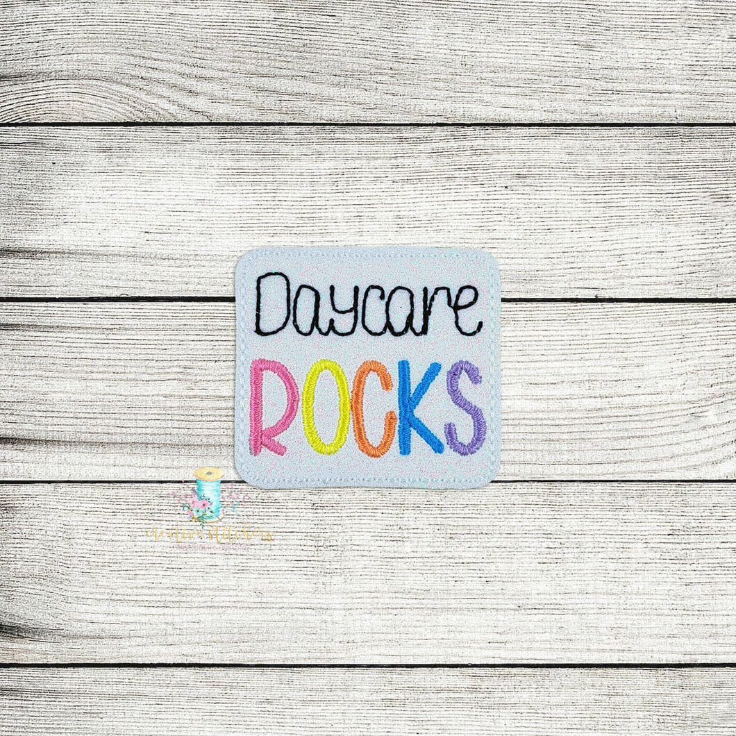 Daycare Rocks Feltie Digital Embroidery Design File