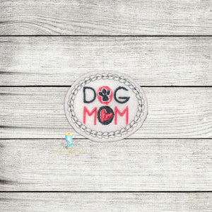Dog Mom Feltie Digital Embroidery Design File