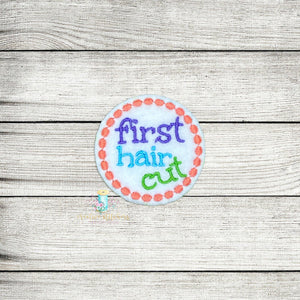 First Hair Cut Feltie Digital Embroidery Design File