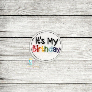 It's My Birthday Feltie Digital Embroidery Design File