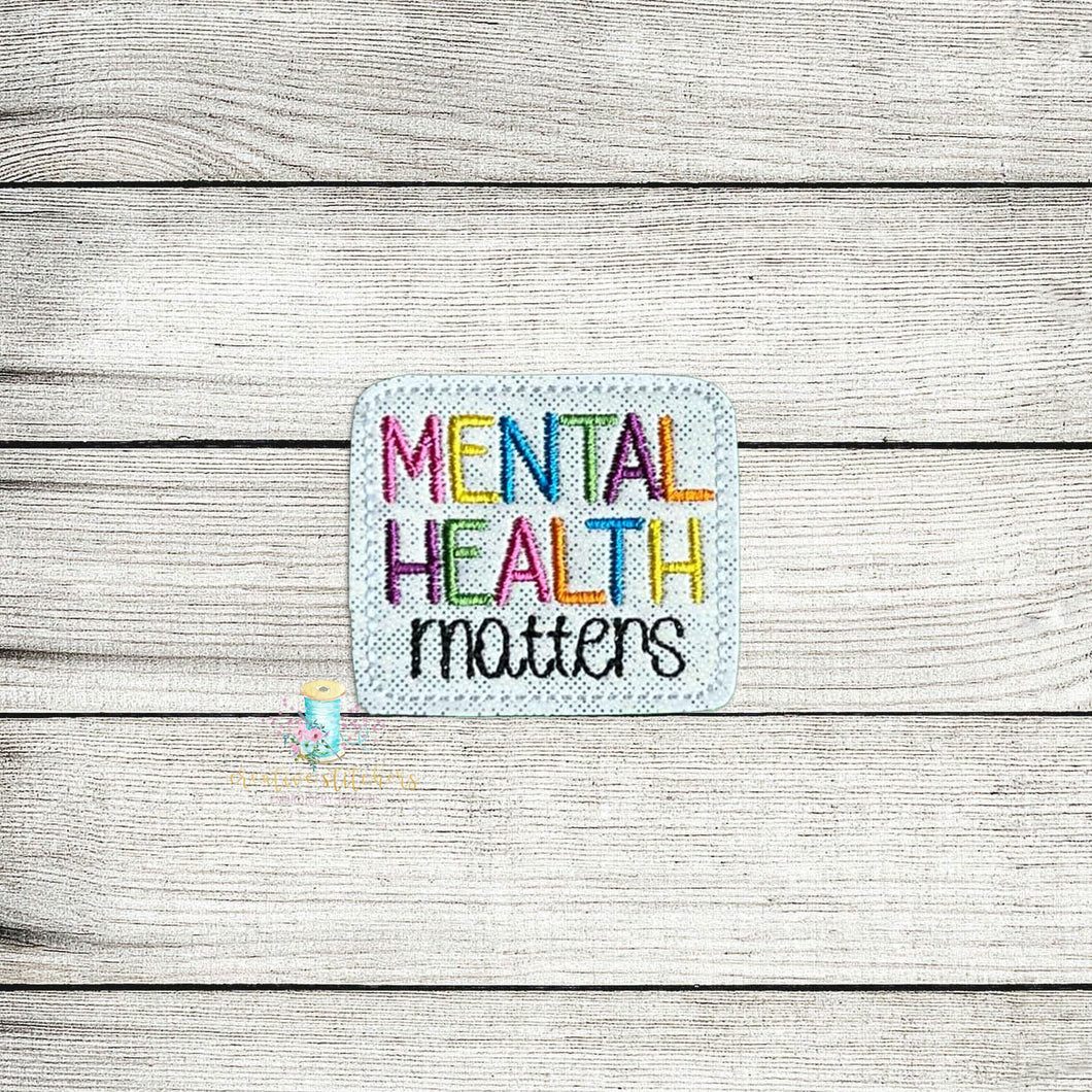 Mental Health Matters Feltie Digital Embroidery Design File