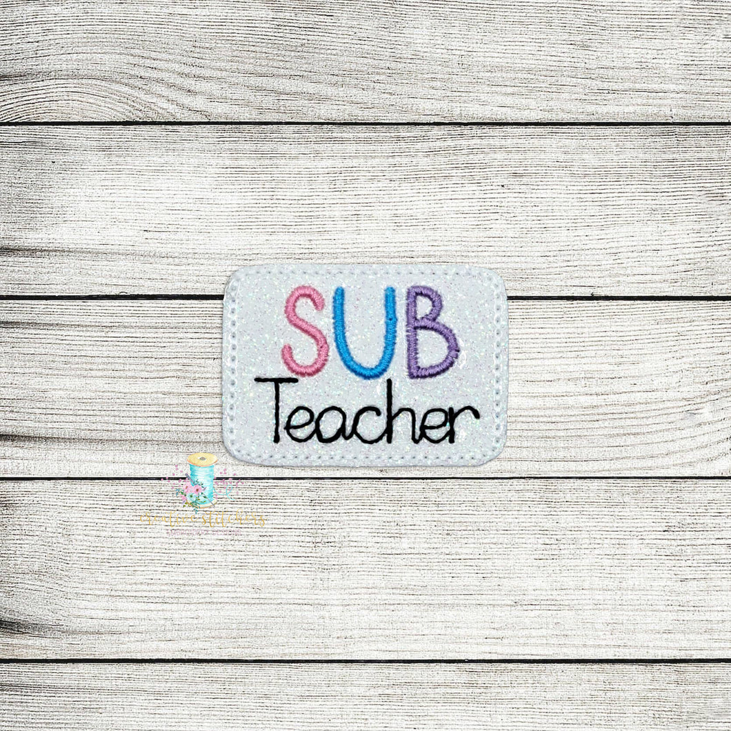 Sub Teacher Feltie Digital Embroidery Design File