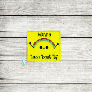Wanna Taco About It Feltie Digital Embroidery Design File