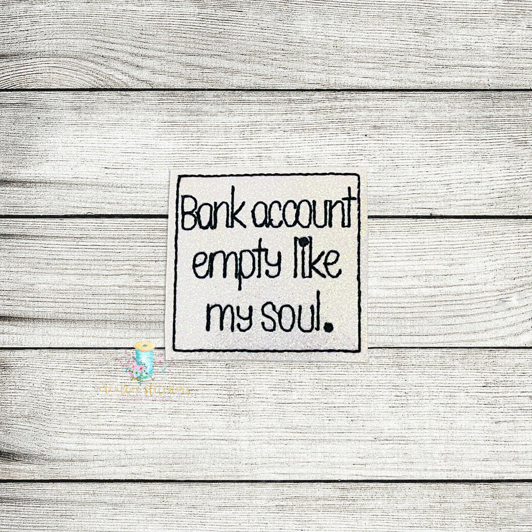 Empty Bank Account Feltie Digital Embroidery Design File