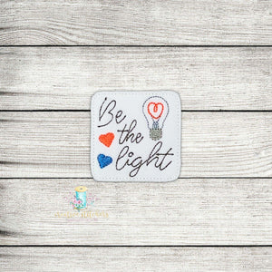 Be The Light Digital Embroidery Design File