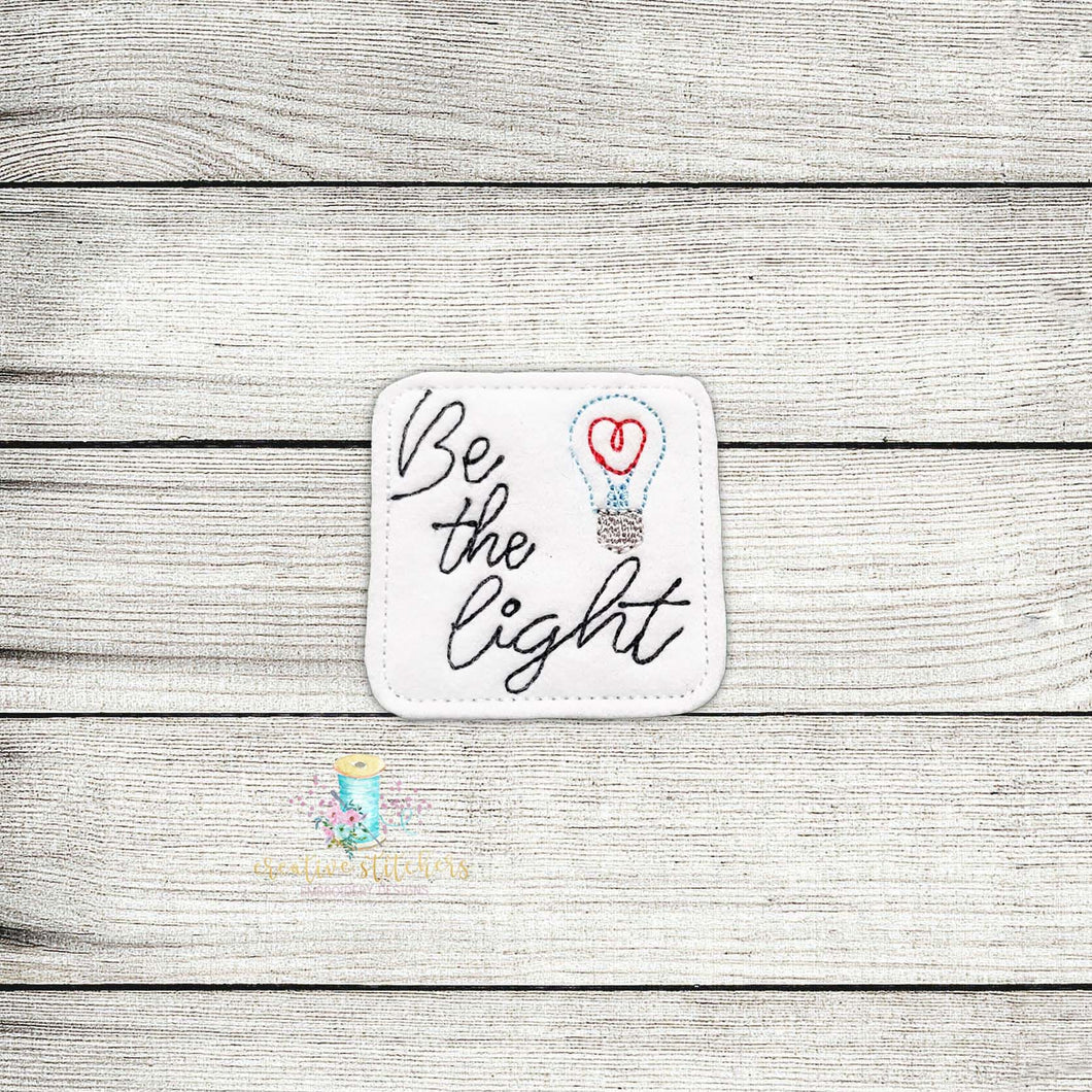 Be The Light 2 Digital Embroidery Design File