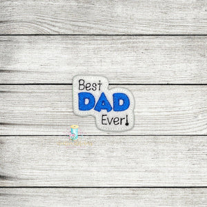 Best Dad Ever Embroidery Design File