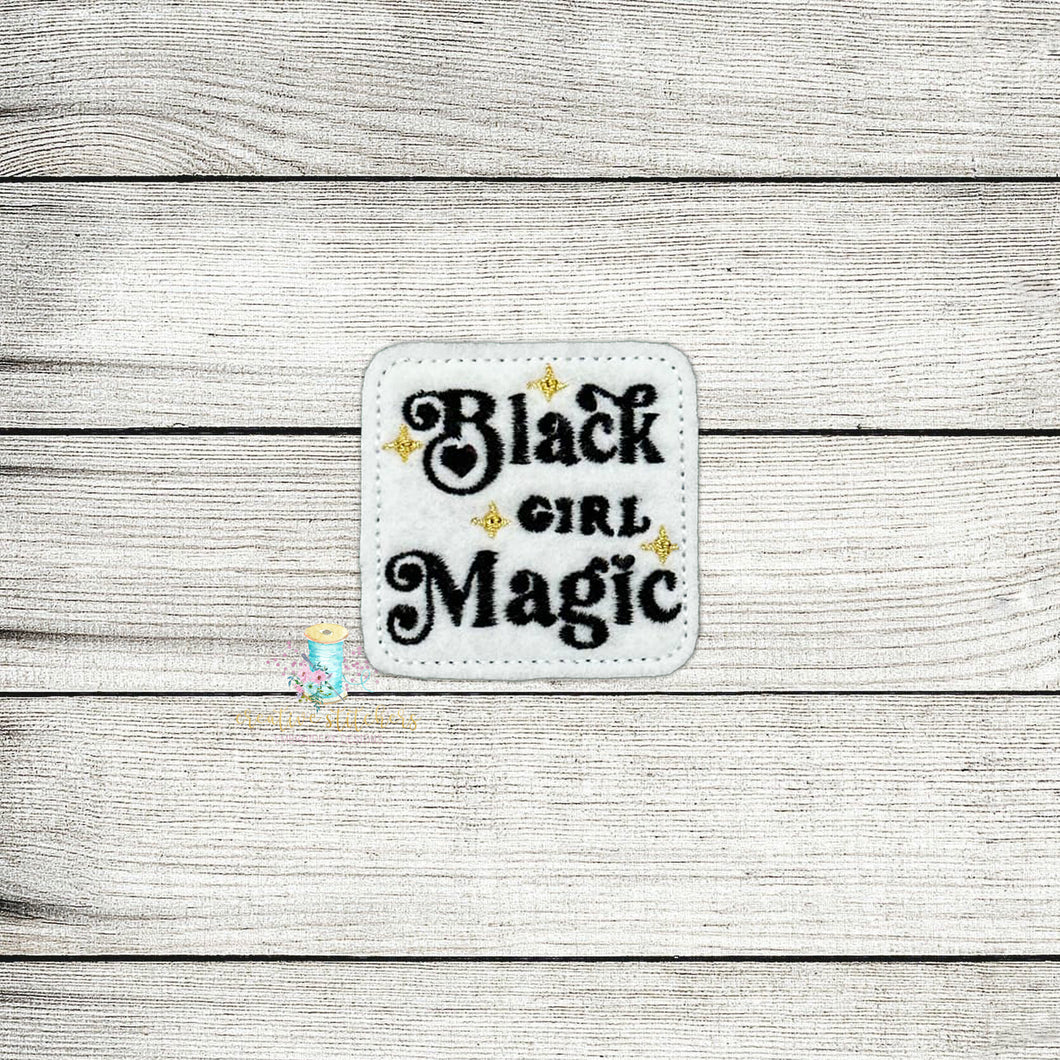 Black Girl Magic Feltie Digital Embroidery Design File