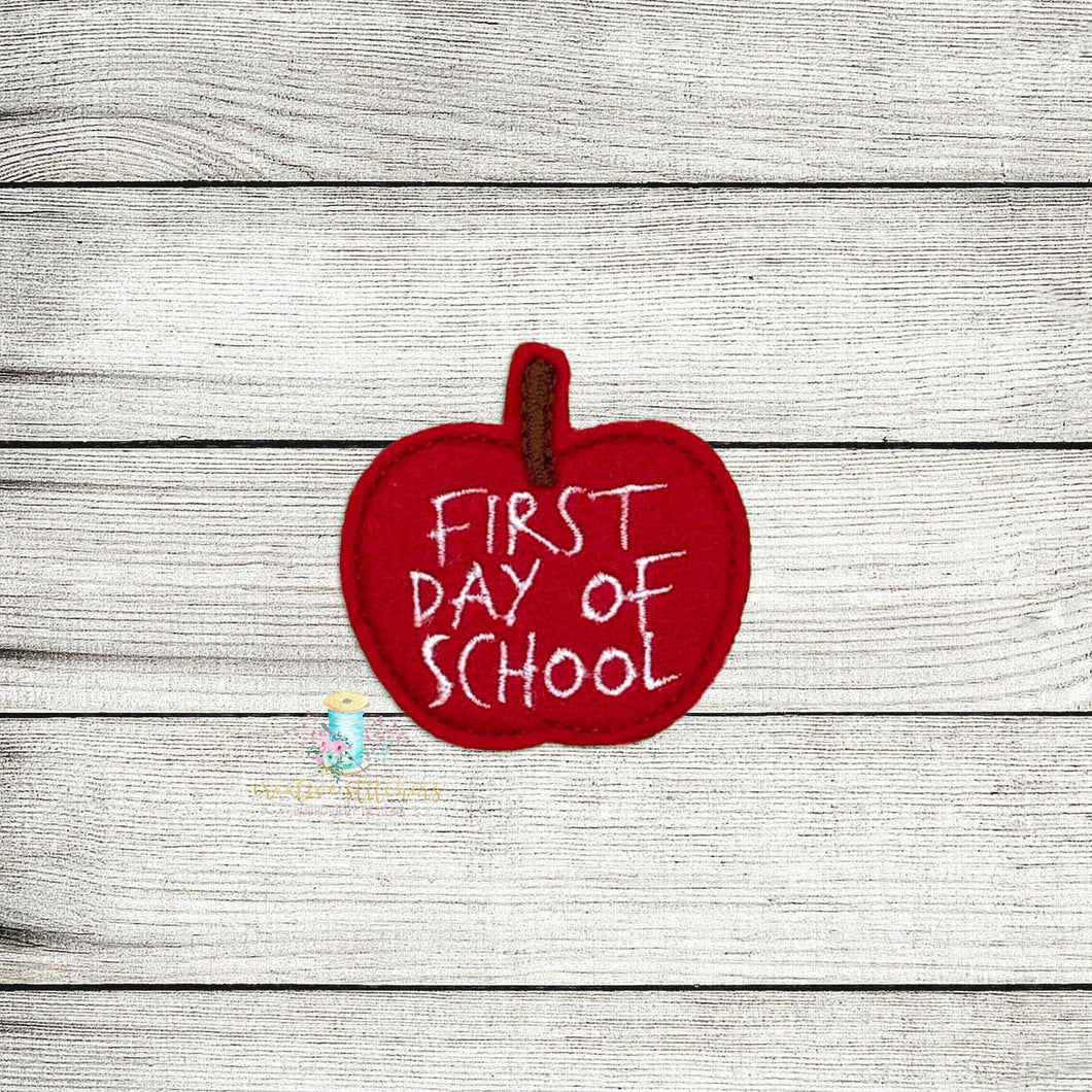 First Day Of School Feltie Digital Embroidery Design File