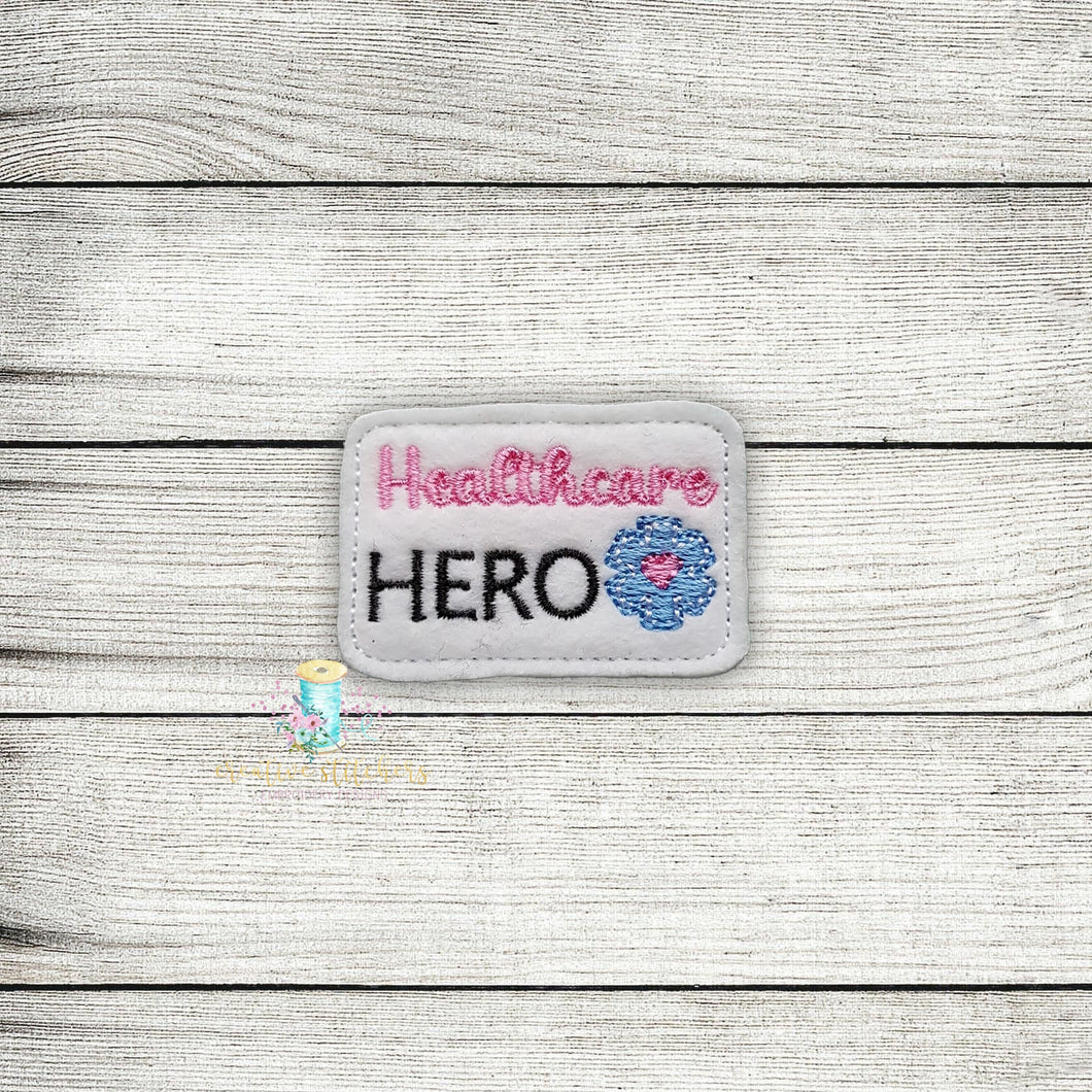 Healthcare Hero Digital Embroidery Design File