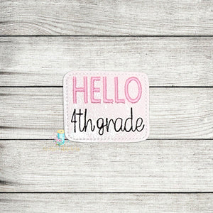 Hello 4th Grade Feltie Digital Embroidery Design File