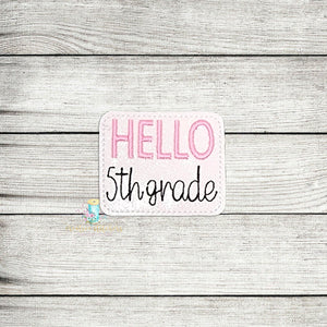 Hello 5th Grade Feltie Digital Embroidery Design File