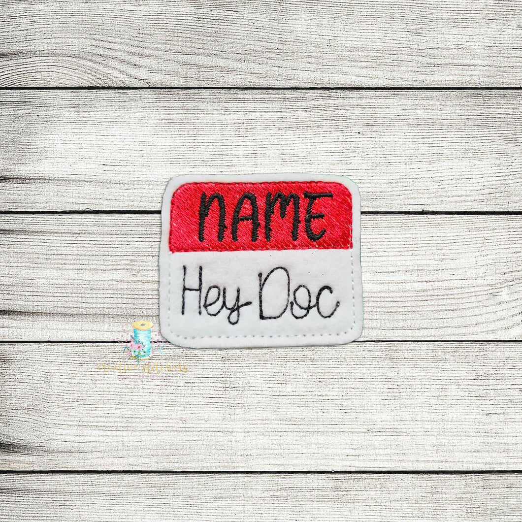 Hey Doc Feltie Digital Embroidery Design File