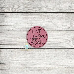 Live Love Scan Feltie Digital Embroidery Design File