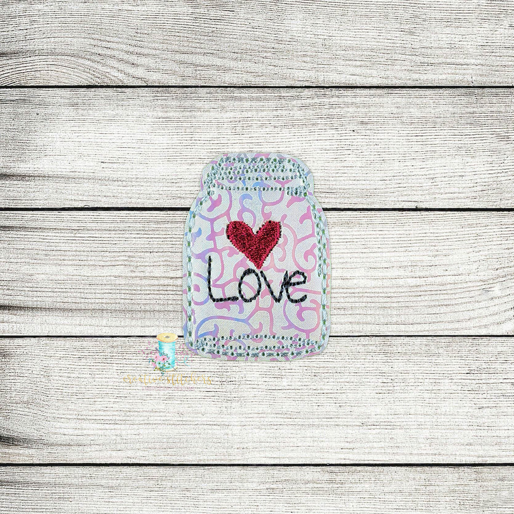 Love Mason Jar Feltie Digital Embroidery Design File