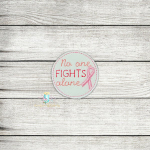 No One Fights Alone Feltie Digital Embroidery Design File