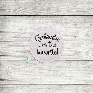 Obviously The Favorite Feltie Digital Embroidery Design File