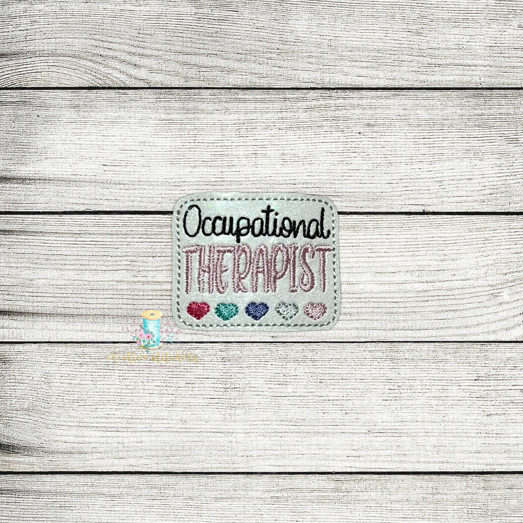 Occupational Therapist Feltie Digital Embroidery Design File