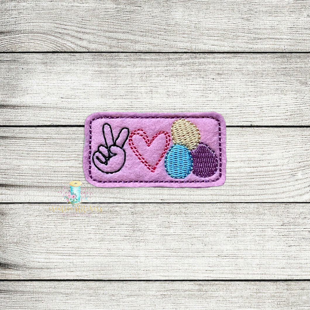 Peace Love and Easter Eggs Feltie Digital Embroidery Design File