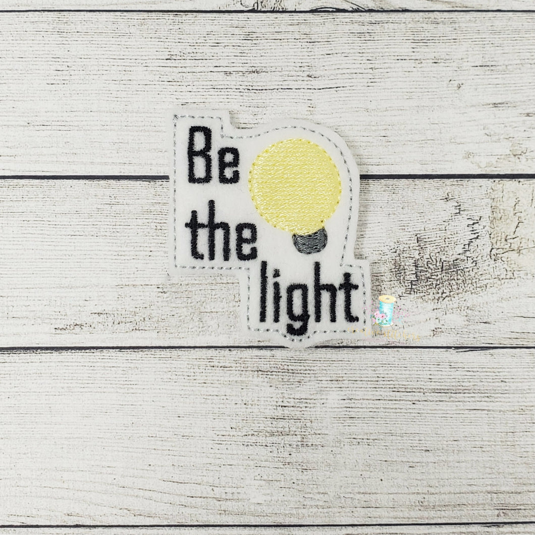 Be The Light 3 Digital Embroidery Design File