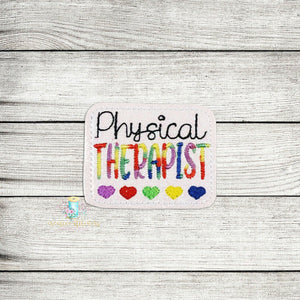 Physical Therapist Feltie Digital Embroidery Design File