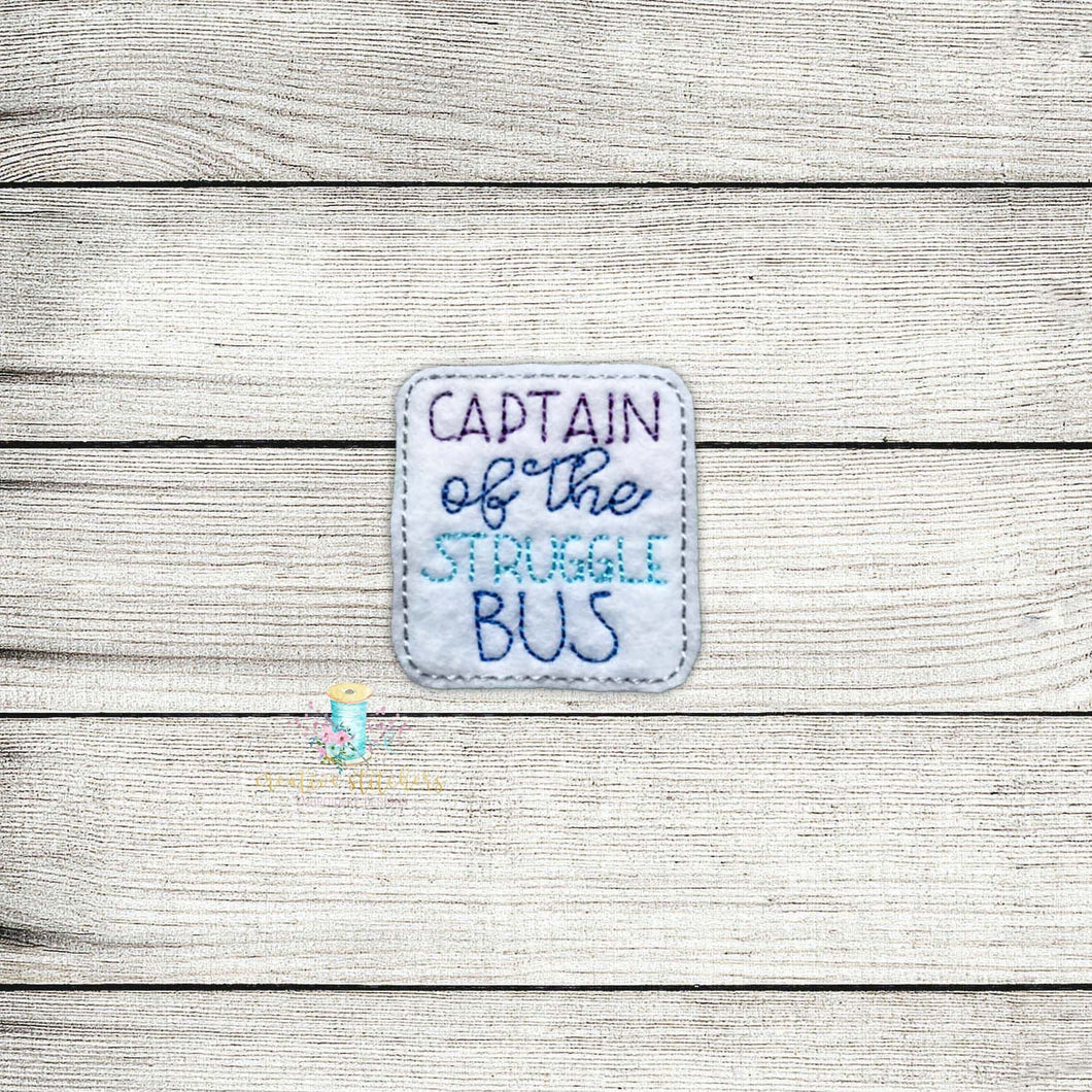 Captain of the Struggle Bus Digital Embroidery Design File