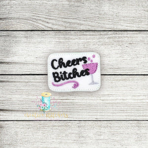 Cheers Bitches Digital Embroidery Design File