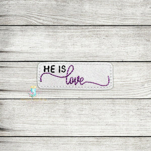 He Is Love Feltie Digital Embroidery Design File