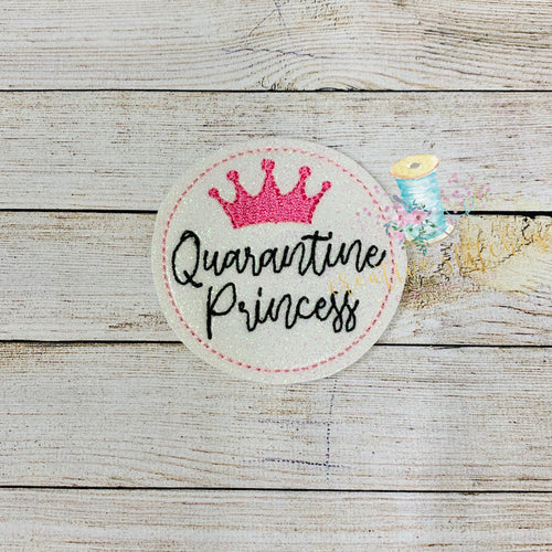 Quarantine Princess Digital Embroidery Design File