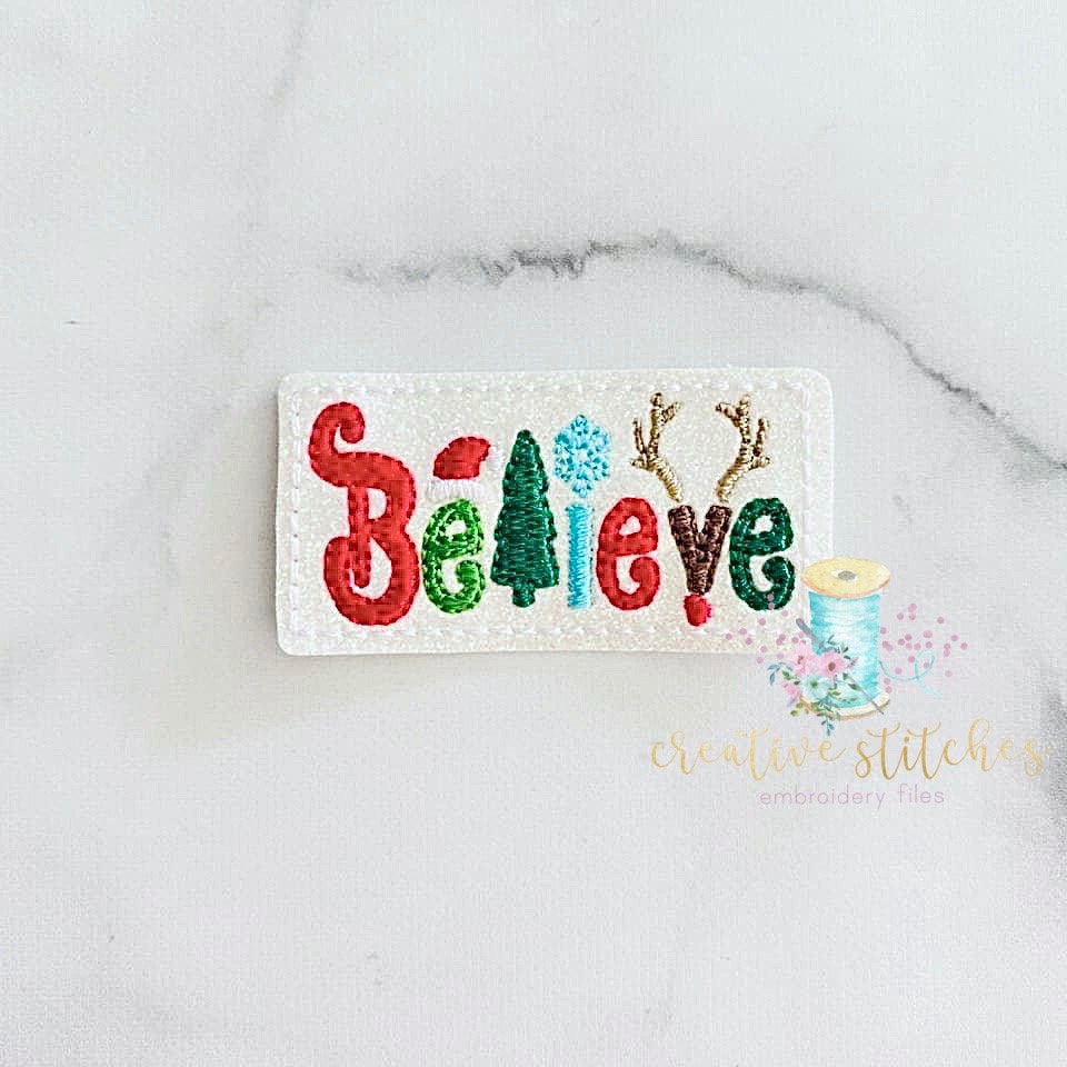 Believe Christmas Fun Digital Embroidery Feltie Design File Patch