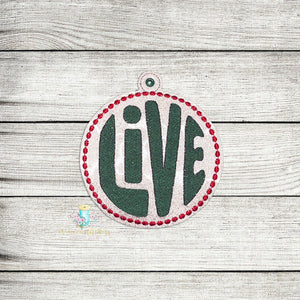 Live Christmas Inspirational Ornament Digital Embroidery Design File