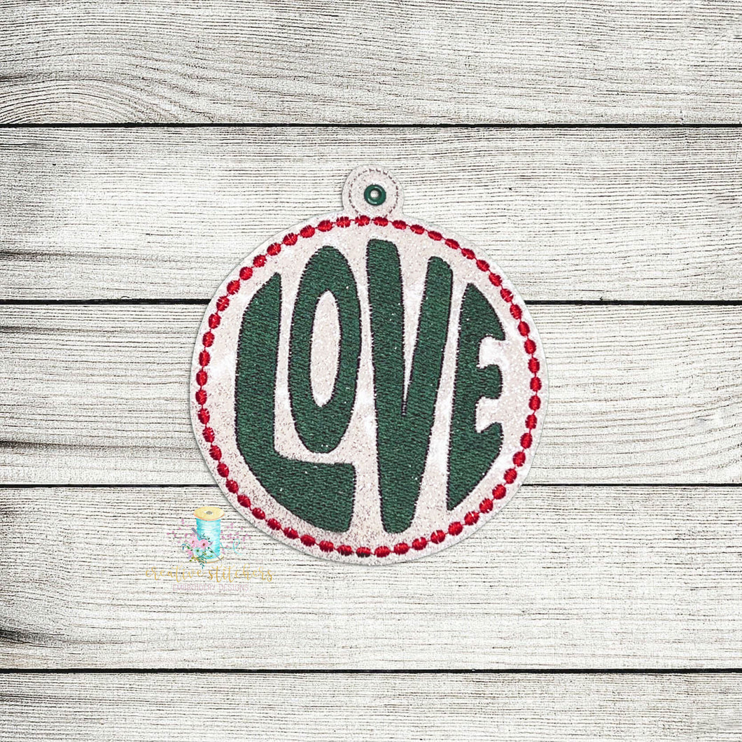 Love Christmas Inspirational Ornament Digital Embroidery Design File