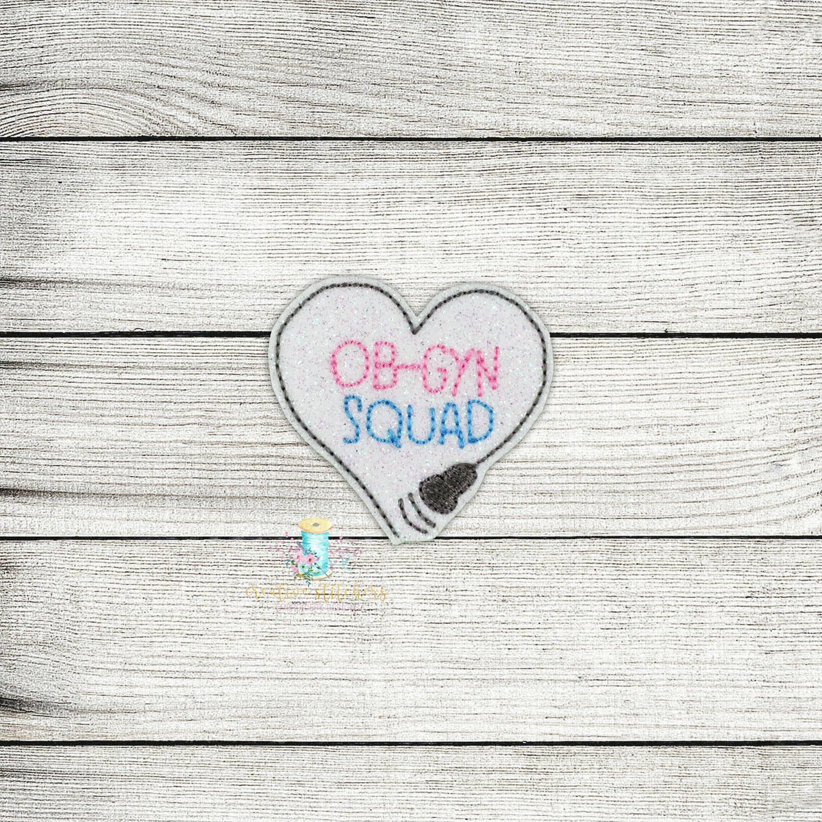 OBGYN Squad Feltie Digital Embroidery Design File – Creative Stitchers