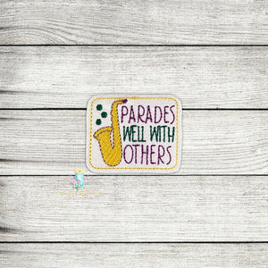 Parades Well With Others Feltie Digital Embroidery Design File